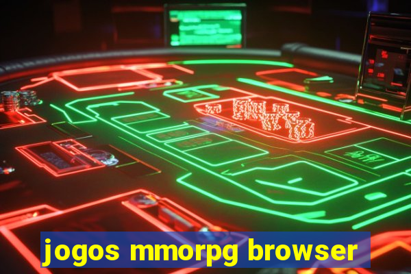 jogos mmorpg browser